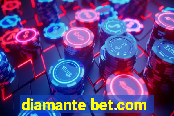 diamante bet.com